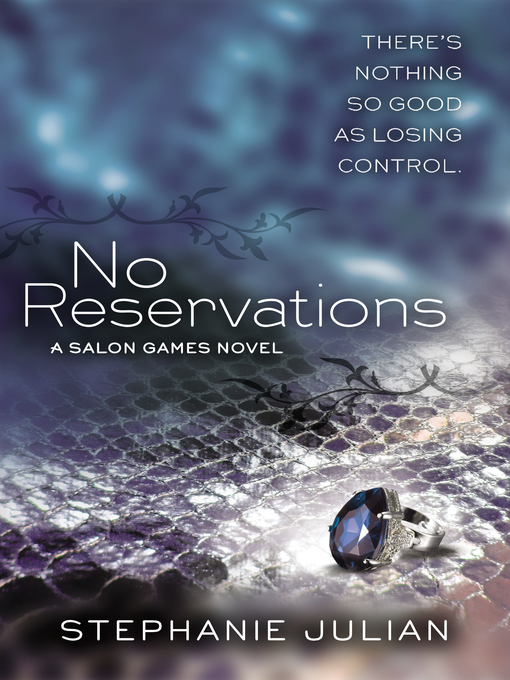 Title details for No Reservations by Stephanie Julian - Available